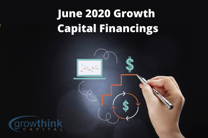 GowthinkCapital.com June 2020 Trends in Growth Capital Financings